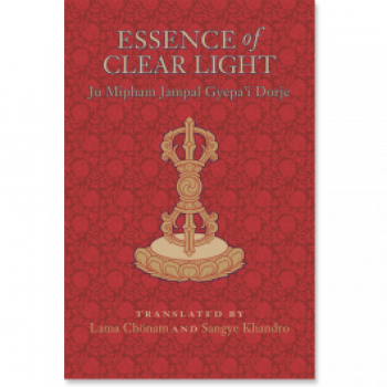 Ju Mipham Jampal Gyepa'i Dorje : Essence of Clear Light