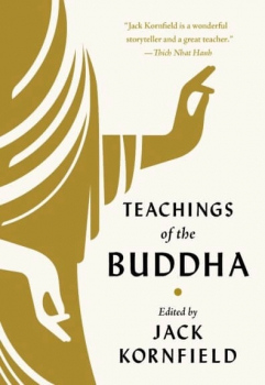 Jack Kornfield : Teachings of the Buddha