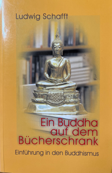 Ludwig Schafft : Ein Buddha auf dem Bücherschrank