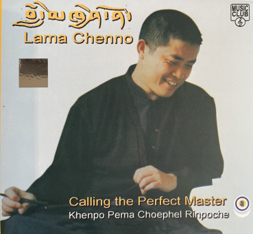 Khenpo Pema Chopel Rinpoche : Lama Channo