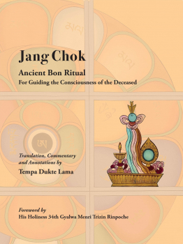 Tempa Dukte Lama  : Jang Chok Ancient Bon Ritual