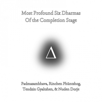 Most Profound Six Dharmas of the Completion Stage