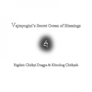 Vajrayogini’s Secret Oceans of Blessings