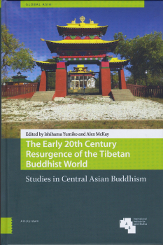 Ishihanma, McKay : The Early 20th Century Resurgence of the Tibetan Buddhist World