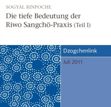 Sogyal Rinpoche : Die tiefe Bedeutung der Riwo Sangchö Praxis (2CD)