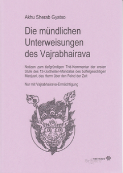 Dagyab Rinpoche : Die mündlichen Unterweisungen des Vajrabhairava