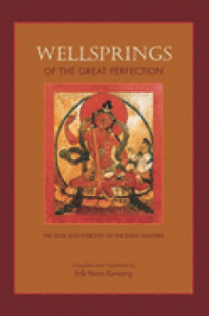 Erik Pema Kunsang : Wellsprings of the Great Perfection