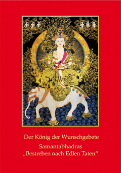 Der König der Wunschgebete Samantabhadras