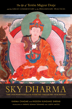 Karma Chagme : Sky Dharma, The Foundations of the Namchö Treasure Teachings