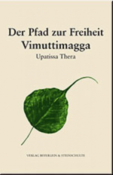 Vimuttimagga : Der Pfad zur Freiheit