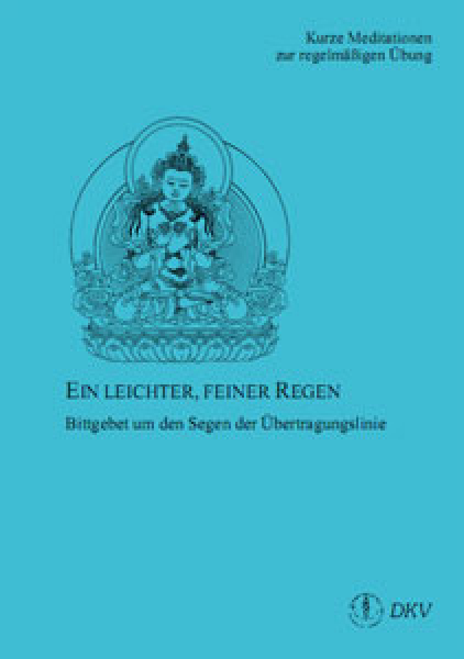 Ein leichter, feiner Regen - Bittgebet um den Segen der Übertragungslinie