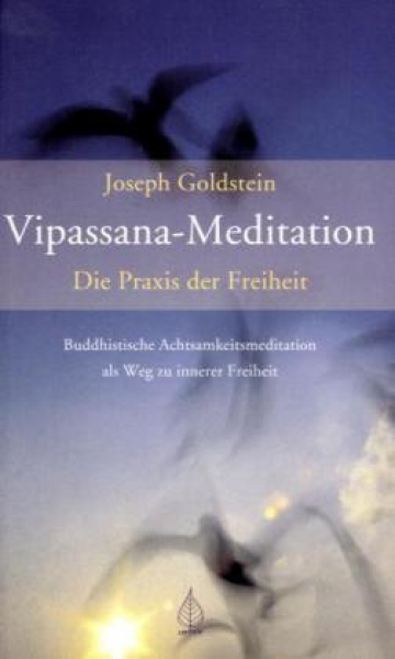 Joseph Goldstein : Vipassana Meditation