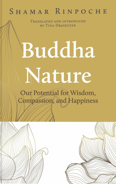 Shamar Rinpoche : Buddha Nature