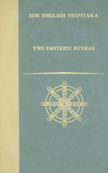 Two Esoteric Sutras (Bdk English Tripitaka Translation Series) USED