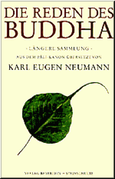 Neumann : Die Reden des Buddha - Längere Sammlung