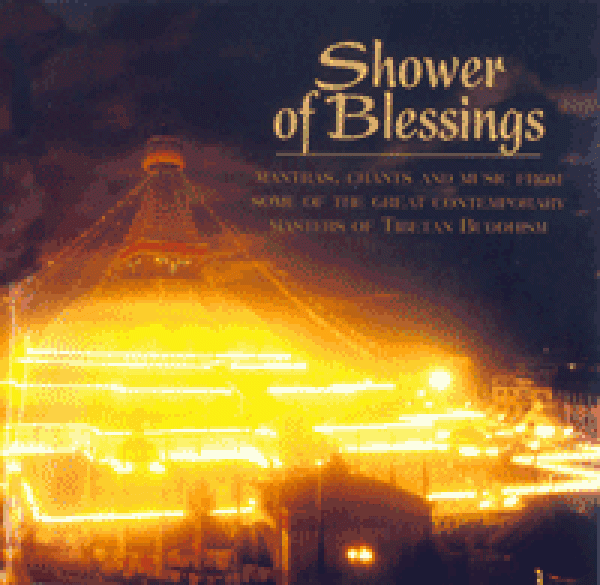 Sogyal Rinpoche : Shower of Blessing