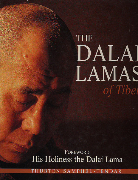 Thubten Samphel : The Dalai Lama of Tibet