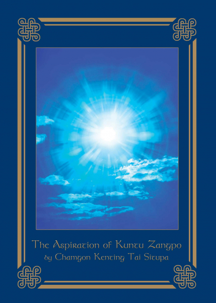 Tai Situpa : The Aspiration of Kuntu Zangpo