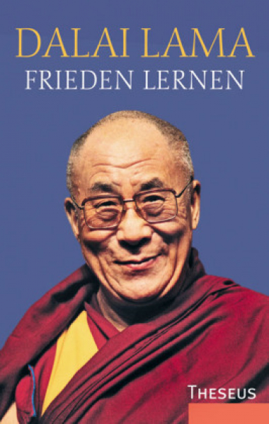 Dalai Lama XIV. : Frieden lernen