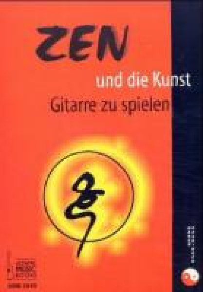 Göhringer, Marco  :    Zen und die Kunst Gitarre zu spielen