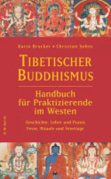 Brucker, Karin : Tibetischer Buddhismus-Handbuch für Praktizierende im Westen (GEB)