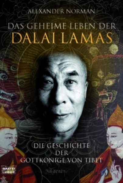 Norman, Alexander : Das geheime Leben der Dalai Lamas (TB)