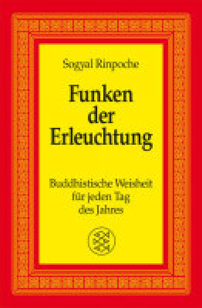 Sogyal Rinpoche - Funken der Erleuchtung (TB)