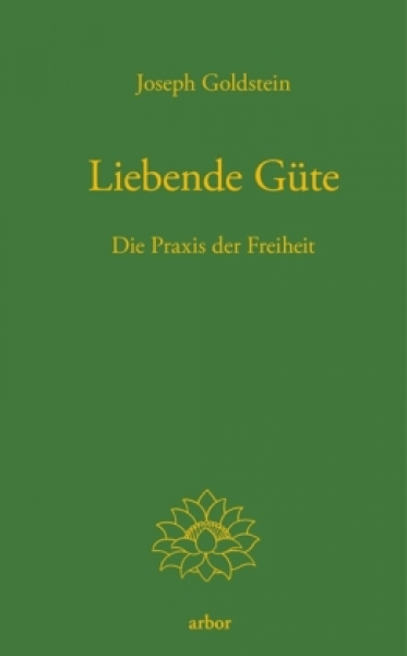 Goldstein, Joseph : Liebende Güte (GEB)