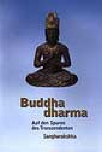 Sangharakshita : Buddhadharma (Gebraucht))