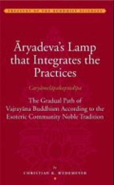 Aryadeva's Lamp That Integrates the Practices