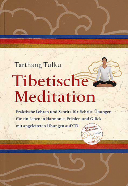 Tarthang Tulku : Tibetische Meditation mit Audio CD