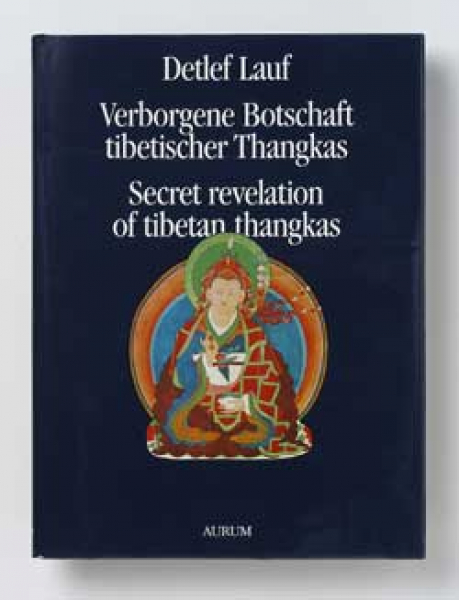 Detlef-Ingo Lauf : Verborgene Botschaft tibetischer Thangkas (Geb)