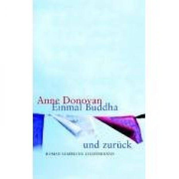 Anne Donovan : Einmal Buddha und zurück