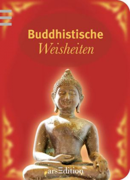 Buddhistische Weisheiten