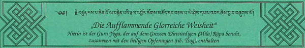 Milarepa Guru Yoga : Die Aufflammende Glorreiche Weisheit (tib.Format)