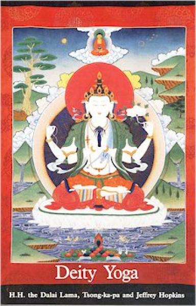 Dalai Lama, Jeffrey Hopkins : Tsongkhapa : Deity Yoga