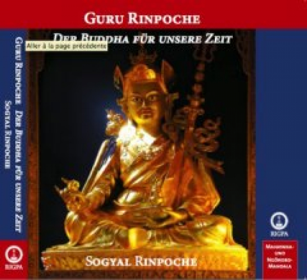 Sogyal Rinpoche : Guru Rinpoche - der Buddha für unsere Zeit