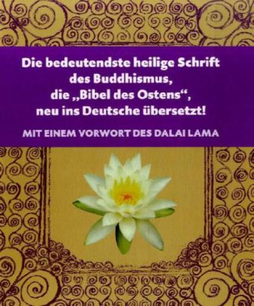 Tenzin Tharchin : Das dreifache Sutra von der weißen Lotosblume des wunderbaren Dharma