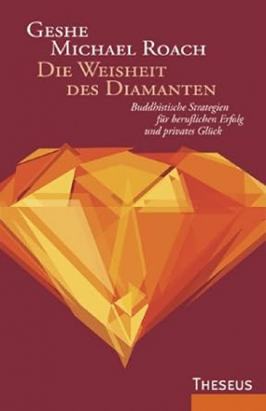 Roach, Geshe M. : Die Weisheit des Diamanten (Gebraucht)