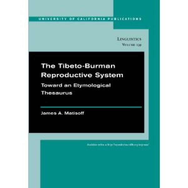 Matisoff, James A : Tibeto-Burman Reproductive System