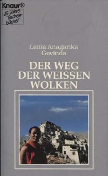 Govinda, Anagarika  :  Der Weg der weißen Wolken (TB)