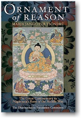 Ornament of Reason - The Great Commentary to Nagarjuna's Root of the Middle Way (Used)