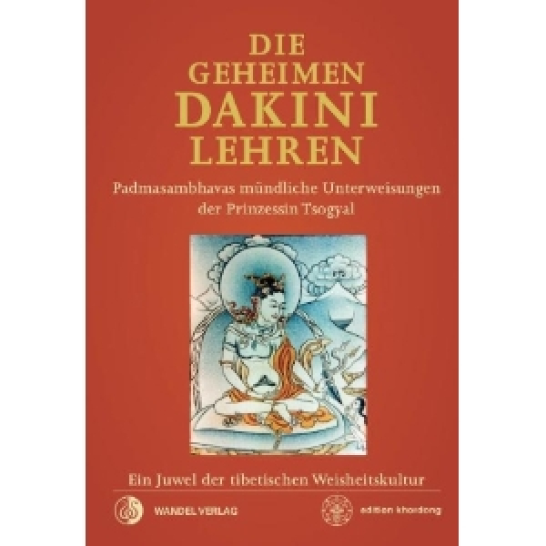 Padmasambhava : Die geheimen Dakini-Lehren (TB)