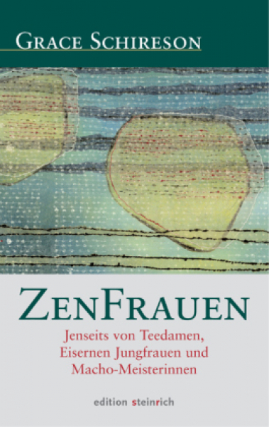 Schireson, Grace ; Bender, Bernd : ZenFrauen