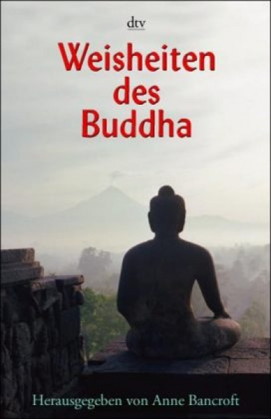 Anne Bancroft : Weisheiten des Buddha