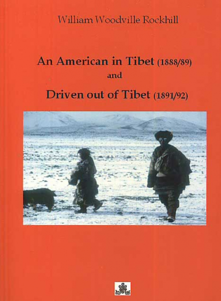 William Woodville Rockhill : An American in Tibet (1888/89)