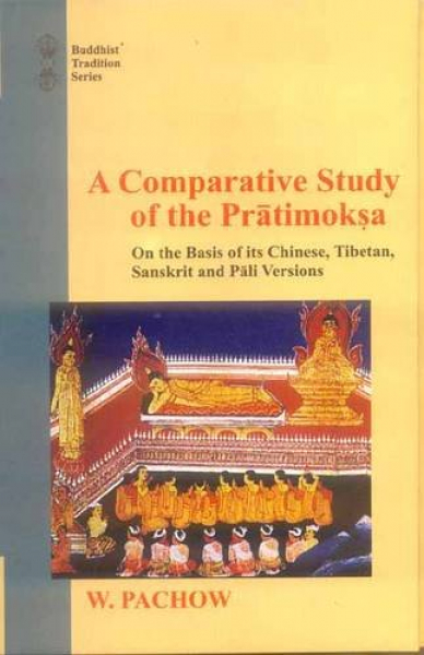 W. Pachow : A Comparative Study of the pratimoksa