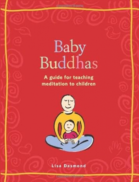 Desmond, Lisa : Baby Buddhas