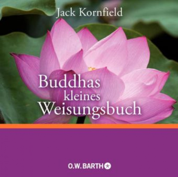 Kornfield, Jack : Buddhas kleines Weisungsbuch