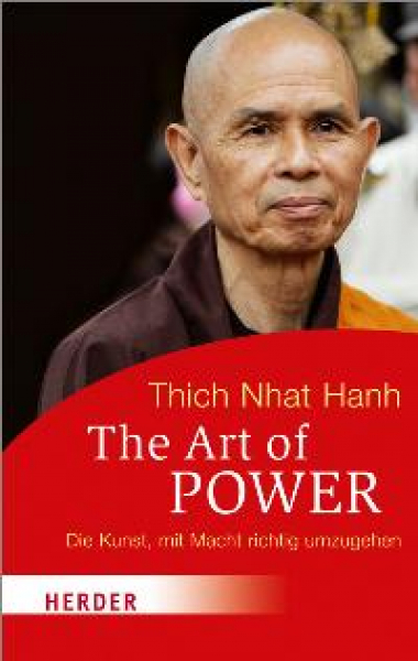 Thich Nhat Hanh : Art of Power (TB)